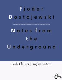 Bild vom Artikel Notes from the Underground vom Autor Fjodor M. Dostojewski