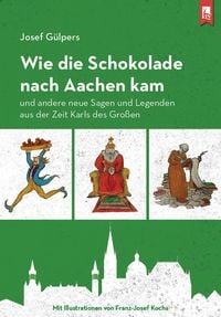 Produktbild: Wie die Schokolade nach Aachen kam