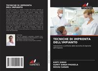 Produktbild: Tecniche Di Impronta Dell'impianto