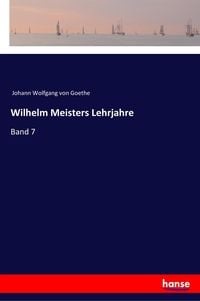 'Wilhelm Meisters Lehrjahre' Von 'Johann Wolfgang Von Goethe' - Buch ...