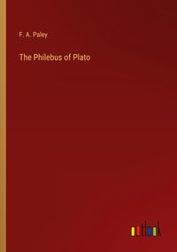 Produktbild: The Philebus of Plato
