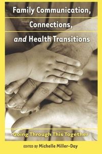 Produktbild: Family Communication, Connections, and Health Transitions