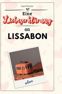 Produktbild: Eine Liebeserkl&auml;rung an Lissabon