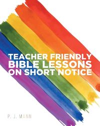 Produktbild: Teacher Friendly Bible Lessons on Short Notice