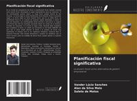 Produktbild: Planificaci&oacute;n fiscal significativa