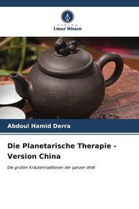 Produktbild: Die Planetarische Therapie - Version China