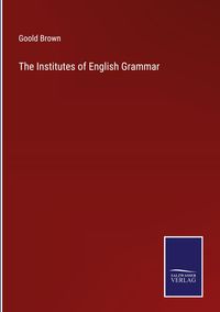 Produktbild: The Institutes of English Grammar