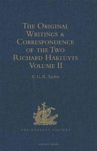 Produktbild: Original Writings and Correspondence of the Two Richard Hakluyts