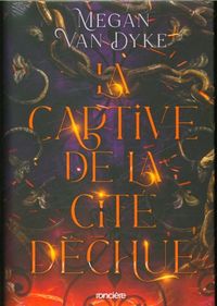 Produktbild: La captive de la cit&eacute; d&eacute;chue