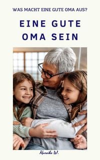 Produktbild: Eine gute Oma sein