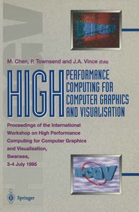 Produktbild: High Performance Computing for Computer Graphics and Visualisation