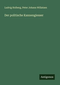 Produktbild: Der politische Kannengiesser