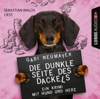 Produktbild: Die dunkle Seite des Dackels - Ein Krimi mit Hund und Herz
