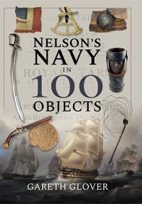 Produktbild: Nelson's Navy in 100 Objects