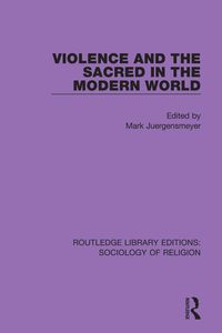 Produktbild: Violence and the Sacred in the Modern World