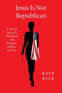 Produktbild: Jesus Is Not Republican