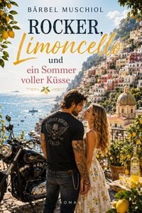 Produktbild: Rocker, Limoncello und ein Sommer voller K&uuml;sse