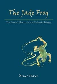 Produktbild: Jade Frog: A Chilcotin Mystery