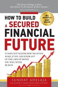 Produktbild: How To Build a Secured Financial Future