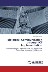 Produktbild: Darmawan, D: Biological Communication through ICT Implementa