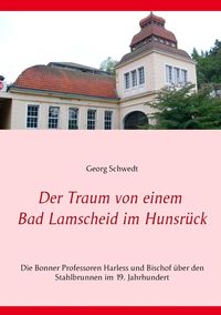Produktbild: Der Traum von einem Bad Lamscheid im Hunsr&uuml;ck