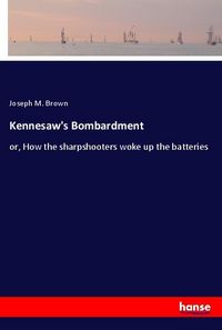Produktbild: Kennesaw's Bombardment