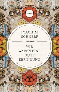 Produktbild: Wir waren eine gute Erfindung