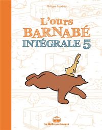 Produktbild: L'ours Barnab&eacute; : int&eacute;grale. Tome 5
