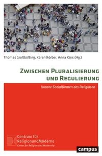 Produktbild: Zwischen Pluralisierung und Regulierung