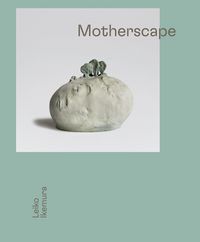 Produktbild: Leiko Ikemura. Motherscape