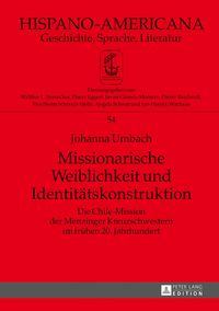 Produktbild: Missionarische Weiblichkeit und Identit&auml;tskonstruktion