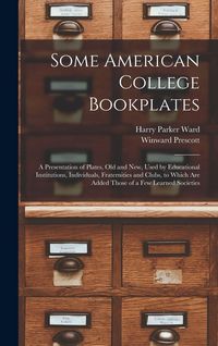 Produktbild: Some American College Bookplates