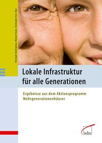 Produktbild: Lokale Infrastruktur f&uuml;r alle Generationen