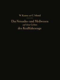 Produktbild: Das Versuchs- und Me&szlig;wesen auf dem Gebiet des Kraftfahrzeugs