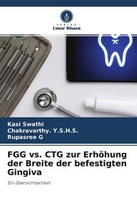 Produktbild: FGG vs. CTG zur Erh&ouml;hung der Breite der befestigten Gingiva