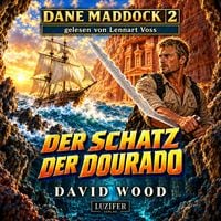 Produktbild: DER SCHATZ DER DOURADO (Dane Maddock 2)