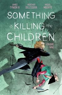 Produktbild: Something is Killing the Children Vol. 9