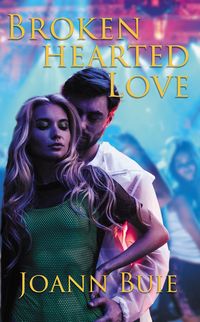 Produktbild: Brokenhearted Love (Small Town Romance, #5)