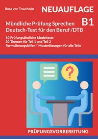 Produktbild: M&uuml;ndliche Pr&uuml;fung Sprechen B1 Deutsch-Test f&uuml;r den Beruf /DTB
