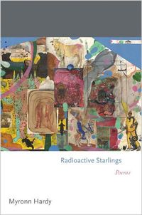 Bild vom Artikel Hardy, M: Radioactive Starlings - Poems vom Autor Myronn Hardy
