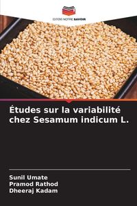 Produktbild: &Eacute;tudes sur la variabilit&eacute; chez Sesamum indicum L.