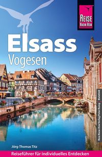 Bild vom Artikel Reise Know-How Reiseführer Elsass und Vogesen vom Autor Jörg-Thomas Titz