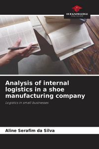 Produktbild: Analysis of internal logistics in a shoe manufacturing company