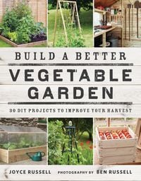 Produktbild: Build a Better Vegetable Garden