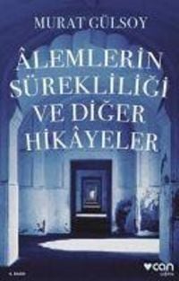 Produktbild: Alemlerin S&uuml;rekliligi ve Diger Hikayeler