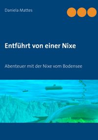 Produktbild: Entf&uuml;hrt von einer Nixe