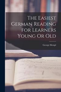 Produktbild: The Easiest German Reading for Learners Young Or Old