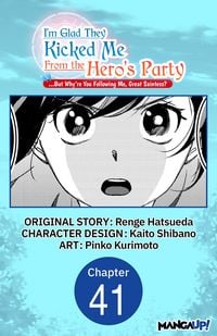 Produktbild: I'm Glad They Kicked Me From The Hero's Party... But Why're you following me, Great Saintess? #041