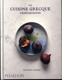 Produktbild: La cuisine grecque v&eacute;g&eacute;tarienne