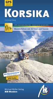 Bild vom Artikel Korsika MM-Wandern Wanderführer Michael Müller Verlag vom Autor Christoph Berg